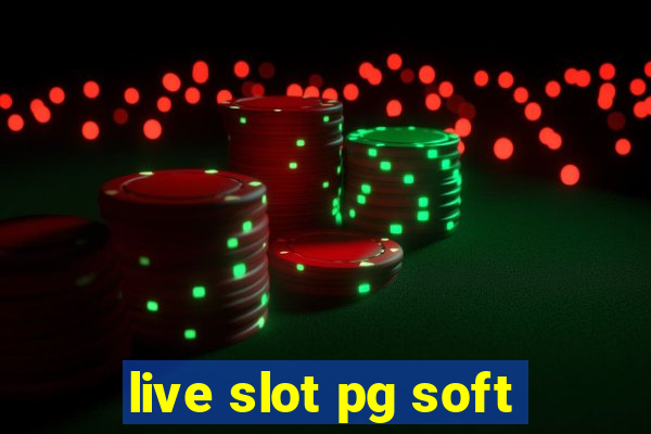 live slot pg soft